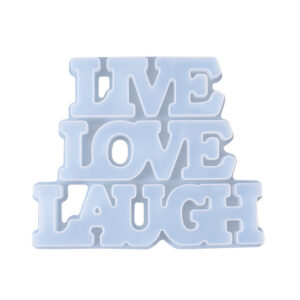 Live Love Laugh Word Sign Silicone Mold